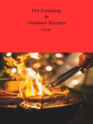 cover image of 101 Camping & Outdoor Recipes